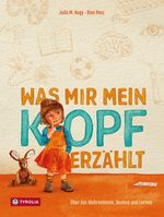 Was mir mein Kopf erzählt Cover des Buches Was mir mein Kopf erzählt (ISBN: 9783702240783)