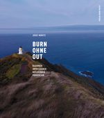 Burn ohne Out Cover des Buches Burn ohne Out (ISBN: 9783702507213)