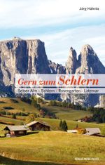 Gern zum Schlern Cover des Buches Gern zum Schlern (ISBN: 9783702508197)