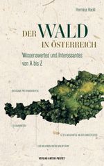 Der Wald in Österreich Cover des Buches Der Wald in Österreich (ISBN: 9783702510923)