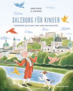 Salzburg für Kinder Cover des Buches Salzburg für Kinder (ISBN: 9783702511098)