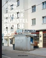 Fünfundneunzig Wiener Würstelstände Cover des Buches Fünfundneunzig Wiener Würstelstände (ISBN: 9783702511548)