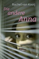 Die andere Anna Cover des Buches Die andere Anna (ISBN: 9783702658618)