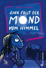 Eher fällt der Mond vom Himmel Cover des Buches Eher fällt der Mond vom Himmel (ISBN: 9783702660079)