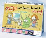 PCfit mit Inga, Ivan und Igitt! Cover des Buches PCfit mit Inga, Ivan und Igitt! (ISBN: 9783705862708)