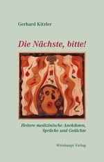 Die Nächste, bitte! Cover des Buches Die Nächste, bitte! (ISBN: 9783705904200)