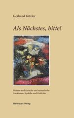 Als Nächstes, bitte! Cover des Buches Als Nächstes, bitte! (ISBN: 9783705905788)