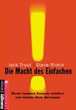 Die Macht des Einfachen: Warum komplexe Konzepte scheitern und einfache Ideen überzeugen Cover des Buches Die Macht des Einfachen: Warum komplexe Konzepte scheitern und einfache Ideen überzeugen (ISBN: 9783706405959)