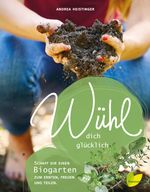 Wühl dich glücklich Cover des Buches Wühl dich glücklich (ISBN: 9783706626538)
