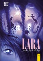 Lara und die Insider Cover des Buches Lara und die Insider (ISBN: 9783707410655)