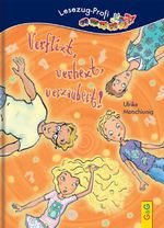 Verflixt, verhext, verzaubert! Cover des Buches Verflixt, verhext, verzaubert! (ISBN: 9783707416626)
