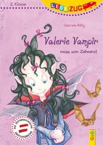 LESEZUG/2. Klasse: Valerie Vampir muss zum Zahnarzt Cover des Buches LESEZUG/2. Klasse: Valerie Vampir muss zum Zahnarzt (ISBN: 9783707420357)