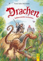 Drachen haben nichts zu lachen Cover des Buches Drachen haben nichts zu lachen (ISBN: 9783707422887)