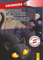 KrimiKids - Die unglaubliche Katzen-Erpressung Cover des Buches KrimiKids - Die unglaubliche Katzen-Erpressung (ISBN: 9783707425574)