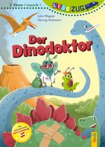 LESEZUG/2. Klasse – Lesestufe 1: Der Dinodoktor Cover des Buches LESEZUG/2. Klasse – Lesestufe 1: Der Dinodoktor (ISBN: 9783707427011)