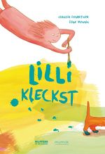 Lilli kleckst Cover des Buches Lilli kleckst (ISBN: 9783707450316)