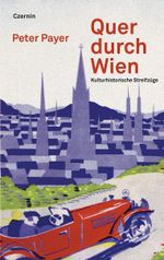 Quer durch Wien Cover des Buches Quer durch Wien (ISBN: 9783707606249)