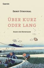 Über kurz oder lang Cover des Buches Über kurz oder lang (ISBN: 9783707608472)
