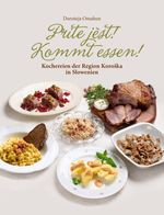 Prite jèst! Kommt essen! Cover des Buches Prite jèst! Kommt essen! (ISBN: 9783708406893)