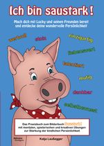 Ich bin saustark! Cover des Buches Ich bin saustark! (ISBN: 9783708613475)