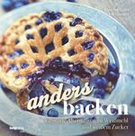 Anders backen Cover des Buches Anders backen (ISBN: 9783708805955)