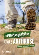 In Bewegung bleiben trotz Arthrose Cover des Buches In Bewegung bleiben trotz Arthrose (ISBN: 9783708807232)