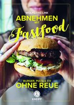 Abnehmen mit Fastfood Cover des Buches Abnehmen mit Fastfood (ISBN: 9783708807881)