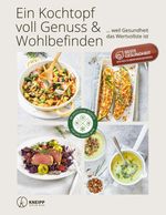 Ein Kochtopf voll Genuss & Wohlbefinden Cover des Buches Ein Kochtopf voll Genuss & Wohlbefinden (ISBN: 9783708808253)