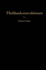 Hochbaukonstruktionen Cover des Buches Hochbaukonstruktionen (ISBN: 9783709175880)