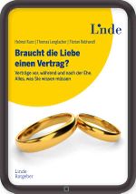Braucht die Liebe einen Vertrag? Cover des Buches Braucht die Liebe einen Vertrag? (ISBN: 9783709413364)