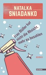 Frau Müller hat nicht die Absicht, mehr zu bezahlen Cover des Buches Frau Müller hat nicht die Absicht, mehr zu bezahlen (ISBN: 9783709972298)