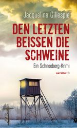 Den Letzten beißen die Schweine Cover des Buches Den Letzten beißen die Schweine (ISBN: 9783709978252)