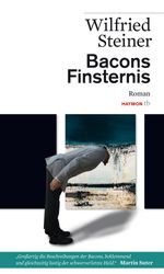 Bacons Finsternis Cover des Buches Bacons Finsternis (ISBN: 9783709978672)