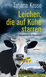Leichen, die auf Kühe starren Cover des Buches Leichen, die auf Kühe starren (ISBN: 9783709979228)