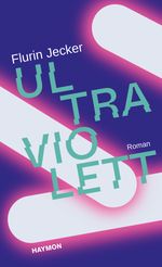 Ultraviolett Cover des Buches Ultraviolett (ISBN: 9783709981368)