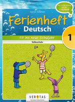 Ferienheft Deutsch 1. Volksschule Cover des Buches Ferienheft Deutsch 1. Volksschule (ISBN: 9783710103605)