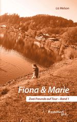 Fiona & Marie Cover des Buches Fiona & Marie (ISBN: 9783710305429)
