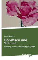 Gedanken und Träume Cover des Buches Gedanken und Träume (ISBN: 9783710309298)