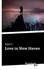 Love in New Haven Cover des Buches Love in New Haven (ISBN: 9783710315879)