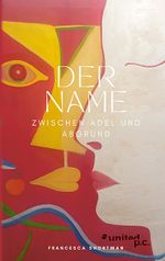 Der Name Cover des Buches Der Name (ISBN: 9783710316951)