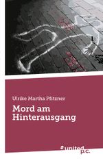 Mord am Hinterausgang Cover des Buches Mord am Hinterausgang (ISBN: 9783710324994)