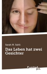 Das Leben hat zwei Gesichter Cover des Buches Das Leben hat zwei Gesichter (ISBN: 9783710332388)