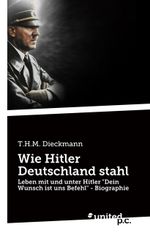 Wie Hitler Deutschland stahl Cover des Buches Wie Hitler Deutschland stahl (ISBN: 9783710338328)