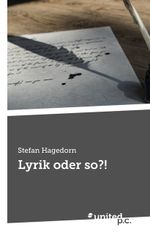 Lyrik oder so?! Cover des Buches Lyrik oder so?! (ISBN: 9783710346255)