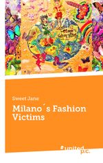 Milano´s Fashion Victims Cover des Buches Milano´s Fashion Victims (ISBN: 9783710346538)
