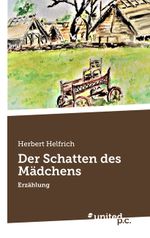 Der Schatten des Mädchens Cover des Buches Der Schatten des Mädchens (ISBN: 9783710346699)