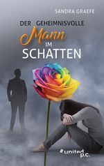 Der geheimnisvolle Mann im Schatten Cover des Buches Der geheimnisvolle Mann im Schatten (ISBN: 9783710353062)