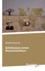Erlebnisse eines Reis(e)müllers Cover des Buches Erlebnisse eines Reis(e)müllers (ISBN: 9783710355752)