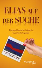Elias auf der Suche Cover des Buches Elias auf der Suche (ISBN: 9783710356537)
