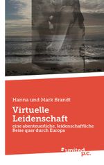 Virtuelle Leidenschaft Cover des Buches Virtuelle Leidenschaft (ISBN: 9783710356810)